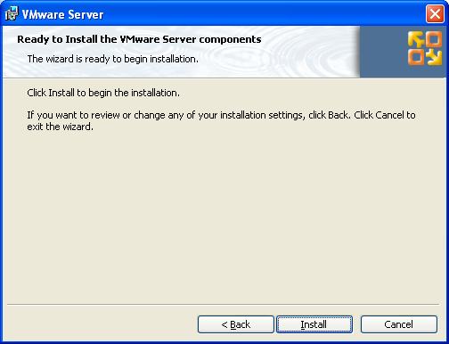 Ready to Install the VMware Server components